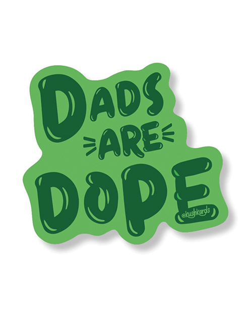Dads Are Dope Sticker