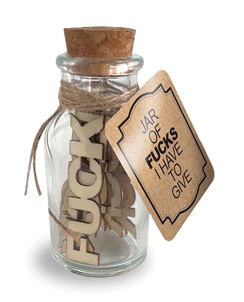 Fucks I Have to Give - Bottle of