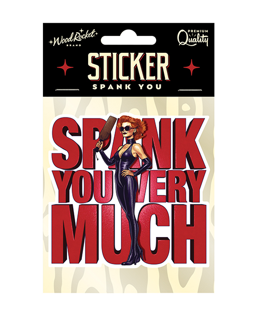 Spank You Very Much Sticker